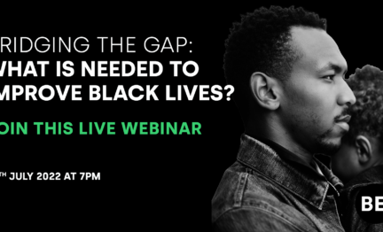 Webinar: Bridging The Gap: What Is Needed To Improve Black Lives?